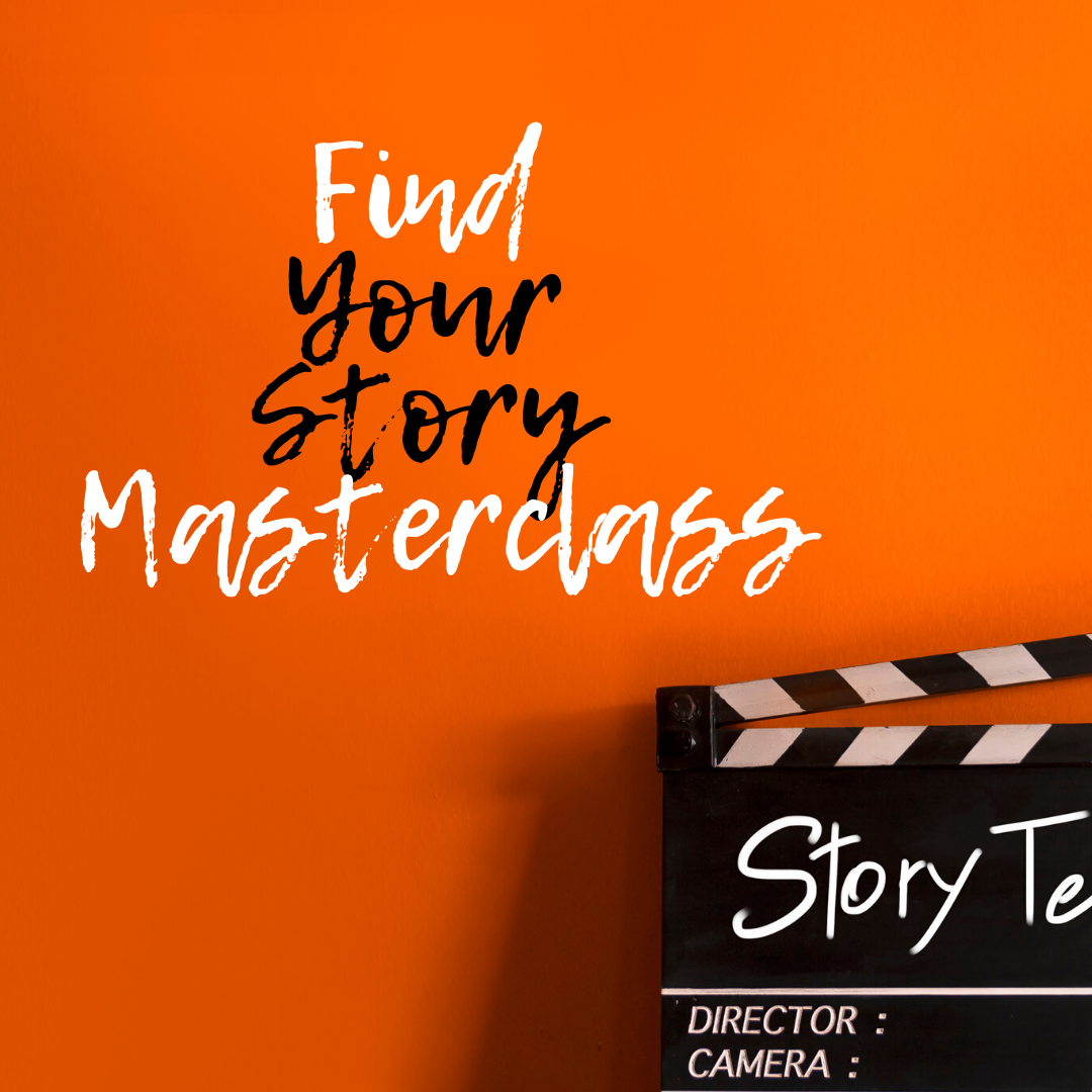 Find Your Story Masterclass